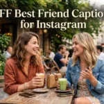 BFF Best Friend Captions for Instagram
